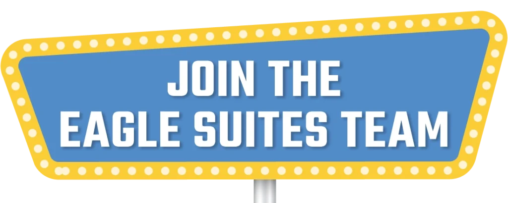 Join the Eagle Suites team.